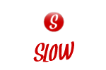 slow